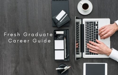 Fresh Graduate Career Guide