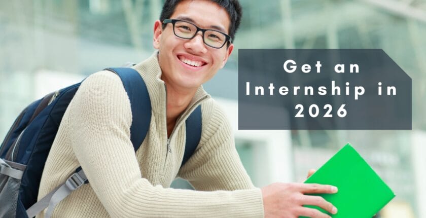 How to Get an Internship in 2026